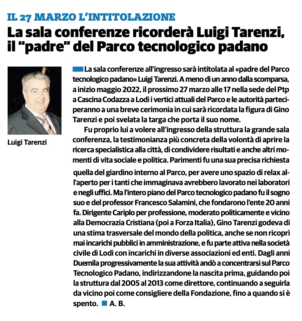 La Sala Conferenze ricorderà Luigi Tarenzi, il “Padre” del Parco Tecnologico Padano – Il Cittadino
